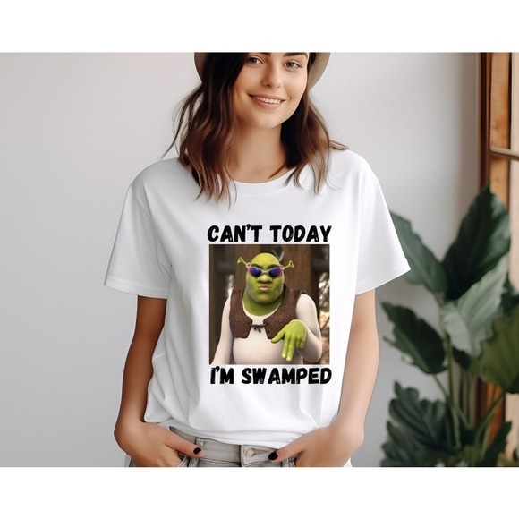 Other - Can't Today I'm Swamped T-Shirt, Shrek Shirt, Funny Shrek Trending Shirt